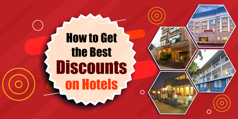 How to Get the Best Discounts on Hotels